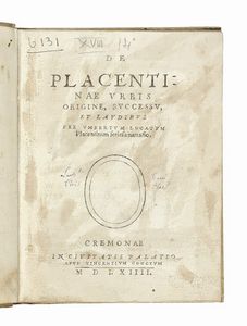 Umberto Locati - De Placentinae urbis origine, successu, et laudibus...