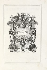 ALESSANDRO MANZONI - I promessi sposi. Storia milanese del secolo XVII [...]. Storia della colonna infame inedita.