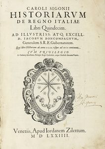 CARLO SIGONIO - Historiarum de regno Italiae libri quindecim.