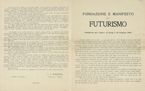 Filippo Tommaso Marinetti - Fondazione e manifesto del Futurismo. (Pubblicato dal 'Figaro' di Parigi il 20 Febbraio 1909).