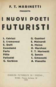 Filippo Tommaso Marinetti : I nuovi poeti futuristi.  - Asta Libri, autografi e manoscritti - Associazione Nazionale - Case d'Asta italiane