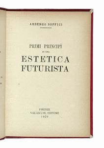 Ardengo Soffici - Primi principi di una estetica futurista.