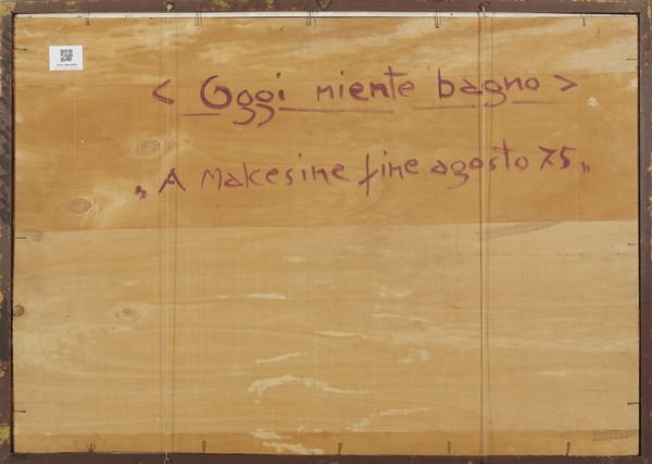 TAVELLA ALDO (1909 - 2004) : OGGI NIENTE BAGNO, 1975  - Asta Asta 442 | ARTE MODERNA E CONTEMPORANEA Virtuale - Associazione Nazionale - Case d'Asta italiane
