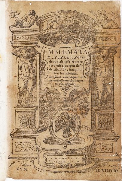 Alciati Andrea Emblemata..Lugduni, Rovillium, 1550.  - Asta Libri antichi e rari, Stampe, Vedute e Mappe - Associazione Nazionale - Case d'Asta italiane