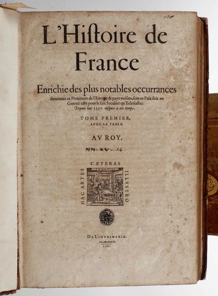 (La Popelinire, Lancelot Voisin) de (1541-1608) Histoire de France Enrichie des plus notables occurrances...  tomo I e II de L'Imprimerie par Abraham H. (Paris) 1581  - Asta Libri antichi e rari, Stampe, Vedute e Mappe - Associazione Nazionale - Case d'Asta italiane