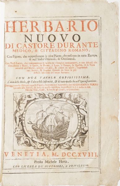 Castore Durante Herbario Nuovo... Venezia presso Michele Hertz , 1718  - Asta Libri antichi e rari, Stampe, Vedute e Mappe - Associazione Nazionale - Case d'Asta italiane