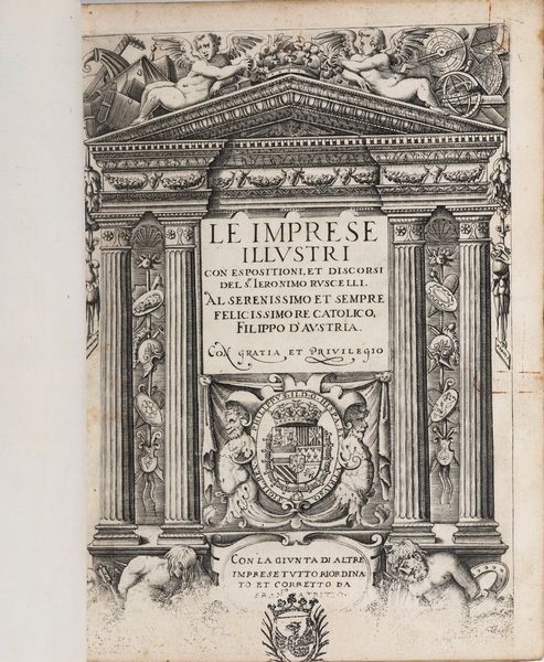 Gerolamo Ruscelli : Gerolamo Ruscelli Le imprese illustri in Venezia appresso Comin Da Trino di Monferrato, 1572.  - Asta Libri antichi e rari, Stampe, Vedute e Mappe - Associazione Nazionale - Case d'Asta italiane
