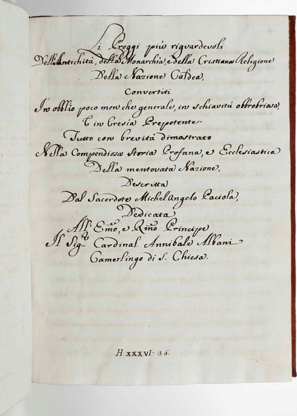 Paciola Michelangelo Li preggi pi ragguardevoli dellantichit della monarchia della religione della nazione Caldea...Roma, fine secolo XVII - inizi secolo XVIII  - Asta Libri antichi e rari, Stampe, Vedute e Mappe - Associazione Nazionale - Case d'Asta italiane
