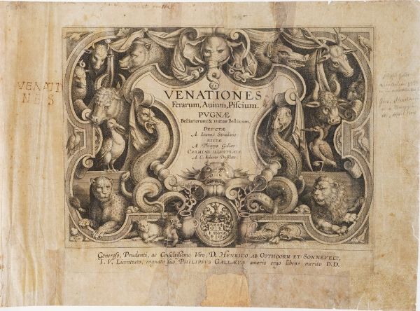 Stradanus Joannes Venationes ferarum, avium, piscium. Pugnae bestiariorum et mutuae bestiarum... ( Anversa, 1578 ca.)  - Asta Libri antichi e rari, Stampe, Vedute e Mappe - Associazione Nazionale - Case d'Asta italiane