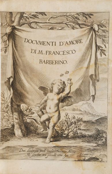 Francesco da Barberino Documenti d'amore... in Roma, nella stamperia di Vitale Mascardi, 1640.  - Asta Libri antichi e rari, Stampe, Vedute e Mappe - Associazione Nazionale - Case d'Asta italiane
