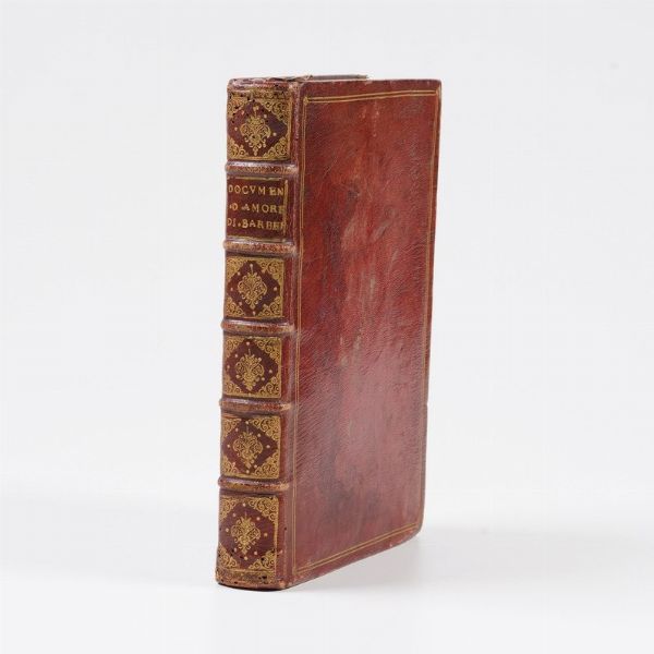 Francesco da Barberino Documenti d'amore... in Roma, nella stamperia di Vitale Mascardi, 1640.  - Asta Libri antichi e rari, Stampe, Vedute e Mappe - Associazione Nazionale - Case d'Asta italiane