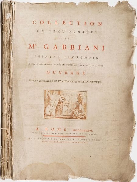 Gabbiani, Anton Domenico (1652-1726) Collection de cent pensees. Rome, Jean Zempel  Mont Jordan, 1786.  - Asta Libri antichi e rari, Stampe, Vedute e Mappe - Associazione Nazionale - Case d'Asta italiane