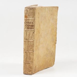 Genova, Statuti criminali Criminalium Iurium...Genova, Tiboldi, 1669.  - Asta Libri antichi e rari, Stampe, Vedute e Mappe - Associazione Nazionale - Case d'Asta italiane