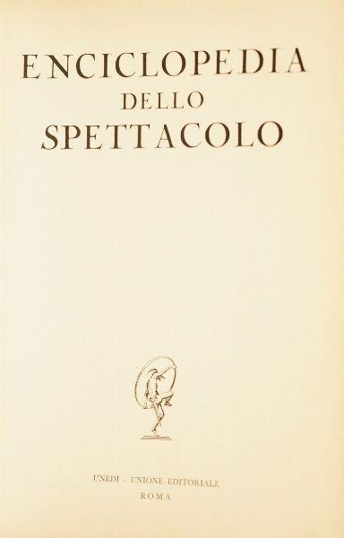 Enciclopedia dello spettacolo, Roma 1955 - 1965 Enciclopedia dello spettacolo, Unedi-Unione Editoriale, Roma. vol I; Vol. II; Volume III; volume IV; vol. V; volume VI; vol. VII; volume VIII; vol. IX Aggiornamento 1955-1965; Tv; indice repertorio (completo)  - Asta Libri Antichi - Associazione Nazionale - Case d'Asta italiane