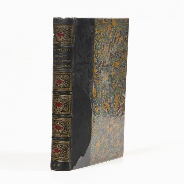 Yriarte Charles Les bords de l'Adriatique et le Montenegro. Venise, l'Istrie, le Quarnero, la Dalmatie, et la rive italienne. Paris, Hachette, 1878  - Asta Libri Antichi - Associazione Nazionale - Case d'Asta italiane