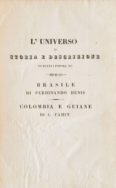 Denis Ferdinand Brasile, Venezia, Antonelli, 1838  - Asta Libri Antichi - Associazione Nazionale - Case d'Asta italiane