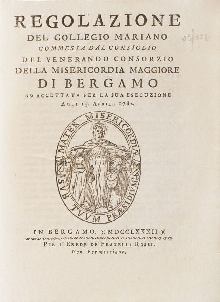Bergamo-Edizioni di interesse bergamasco 9 opere di interesse bergamasco o stampate a Bergamo  - Asta Libri Antichi - Associazione Nazionale - Case d'Asta italiane
