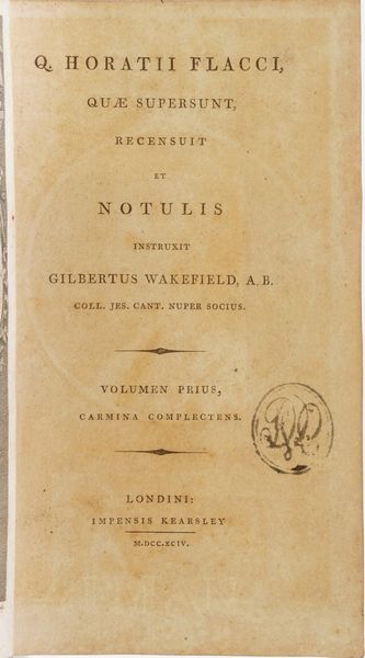 Quinto Orazio Flacco. Q. Horatii Flacci, quae supersunt, recensuit et Notulis instruxit Gilbertus Wakefield, A.B. Coll. Jes. Cant. Nuper Socius, Londini Impensis Kearsley 1794.  - Asta Libri Antichi - Associazione Nazionale - Case d'Asta italiane