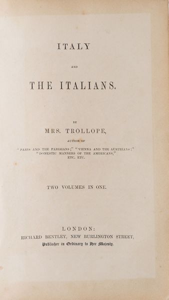 Frances Trollope. Italy and the italians.  - Asta Libri Antichi - Associazione Nazionale - Case d'Asta italiane