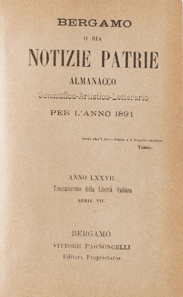 Bergamo-Edizioni di interesse bergamasco 10 opere di interesse bergamasco o stampate a Bergamo  - Asta Libri Antichi - Associazione Nazionale - Case d'Asta italiane