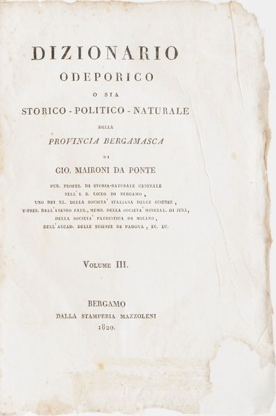 Bergamo-Edizioni di interesse bergamasco 10 opere di interesse bergamasco o stampate a Bergamo  - Asta Libri Antichi - Associazione Nazionale - Case d'Asta italiane