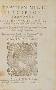 Bargagli Scippione I Trattenimenti... in Venetia appresso Bernardo Giunti 1591.  - Asta Libri Antichi - Associazione Nazionale - Case d'Asta italiane