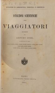 Issel Arturo Istruzioni scientifiche pe i viaggiatori... Roma, Eredi Botta, 1881  - Asta Libri Antichi - Associazione Nazionale - Case d'Asta italiane