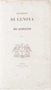 AAVV Descrizione di Genova e del genovesato...Genova, tipografia Ferrando, 1846. Tre volumi.  - Asta Libri Antichi - Associazione Nazionale - Case d'Asta italiane