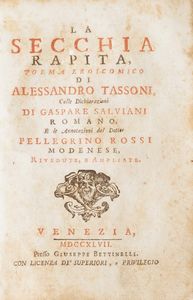 Tassoni Alessandro La secchia rapita...Venezia, Bettinelli, 1747.  - Asta Libri Antichi - Associazione Nazionale - Case d'Asta italiane