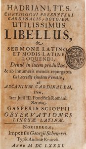 Raccolta di volumi miscellanei dal XVI al XVII sec. (con ex libris sillografico)  - Asta Libri Antichi - Associazione Nazionale - Case d'Asta italiane