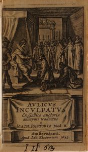 Raccolta di volumi del XVII sec.  - Asta Libri Antichi - Associazione Nazionale - Case d'Asta italiane