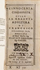 Vincenzo Strambali Linnocenza Condannata Ovvero la Creduta Adulteria...Macerata 1641  - Asta Libri Antichi - Associazione Nazionale - Case d'Asta italiane