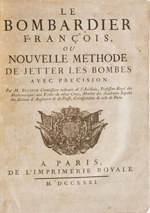 Belidor, Bernard Forest De Le bombardier Francois... A Paris, Imprimerie Royale, 1731  - Asta Libri Antichi - Associazione Nazionale - Case d'Asta italiane