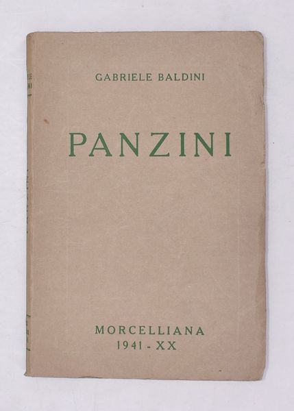 BALDINI, Gabriele. PANZINI. SAGGIO CRITICO. 1941.  - Asta Libri antichi, rarit bibliografiche e prime edizioni del '900 - Associazione Nazionale - Case d'Asta italiane