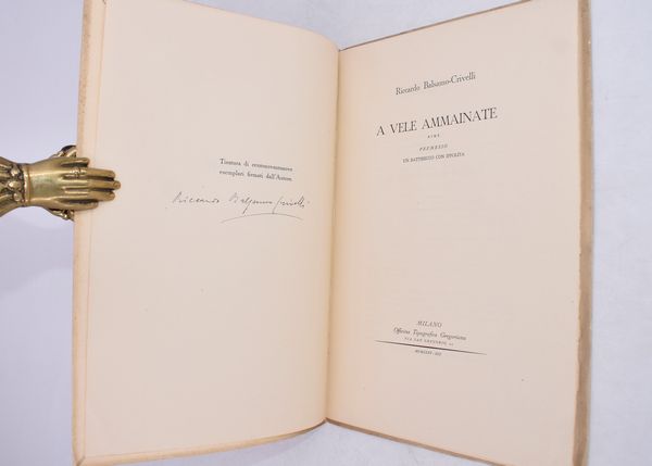 BALSAMO-CRIVELLI, Riccardo. A VELE AMMAINATE. RIME, PREMESSO UN BATTIBECCO CON IPPOLITA. 1935.  - Asta Libri antichi, rarit bibliografiche e prime edizioni del '900 - Associazione Nazionale - Case d'Asta italiane