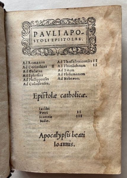 Pauli Apostoli Epistolae. Epistolae Catholicae. Apocalypsis beati Ioannis. Paris, Pierre Regnault, October 1541  - Asta Libri antichi, rarit bibliografiche e prime edizioni del '900 - Associazione Nazionale - Case d'Asta italiane
