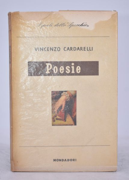 CARDARELLI, Vincenzo. POESIE. 1948.  - Asta Libri antichi, rarit bibliografiche e prime edizioni del '900 - Associazione Nazionale - Case d'Asta italiane