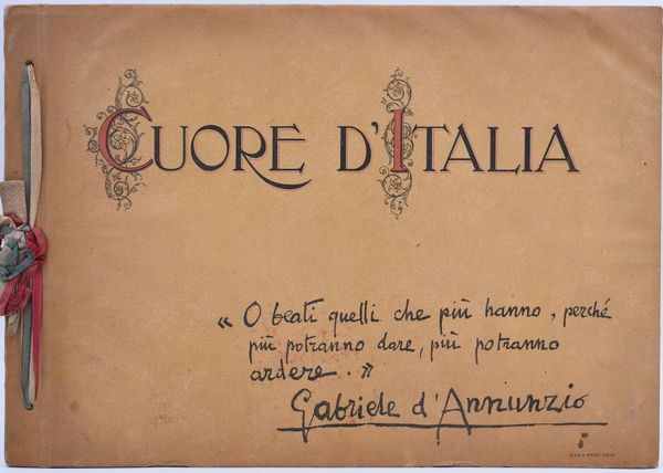 CASTELNUOVO, Arturo. CUORE D'ITALIA. 1916.  - Asta Libri antichi, rarit bibliografiche e prime edizioni del '900 - Associazione Nazionale - Case d'Asta italiane
