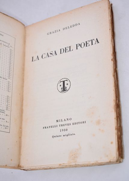 DELEDDA, Grazia. LA CASA DEL POETA. 1930.  - Asta Libri antichi, rarit bibliografiche e prime edizioni del '900 - Associazione Nazionale - Case d'Asta italiane