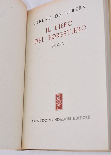 DE LIBERO, Libero. IL LIBRO DEL FORESTIERO. 1946.  - Asta Libri antichi, rarit bibliografiche e prime edizioni del '900 - Associazione Nazionale - Case d'Asta italiane