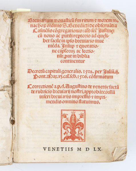 BREVIARIUM O.S.B.MONASTICUM RITUM ET MOREM MONACHORUM ORDINIS S. BENEDICTI DE OBSERVANTIA CASINENSIS CONGREGATIONIS ALIAS SANCTAE JUSTINAE DECTRETUM CAPITULI GENERALIS 1502 PER JULIUM II PONT. MAX. VI CAL. FEB. 1506 CONFIRMATUM. VENEZIA 1560, apud heredes Lucae Antonii Juntae  - Asta Libri antichi, rarit bibliografiche e prime edizioni del '900 - Associazione Nazionale - Case d'Asta italiane