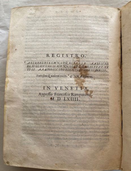 SANSOVINO FRANCESCO. Dell'historia universale dell'origine et imperio de Turchi raccolta da m. Francesco Sansovino. Libri tre. Ne quali si contengono le leggi, gli offici, i costumi di quella natione così in tempo di pace come di guerra ... Con le vite particolari de i principi Ottomanni cominciando dal primo che fondò il Regno sino al presente sultan Solimano. Con Privilegio per anni X. Venice: (Francesco Sansovino editor): appresso Francesco Rampazetto, 1564.  - Asta Libri antichi, rarit bibliografiche e prime edizioni del '900 - Associazione Nazionale - Case d'Asta italiane