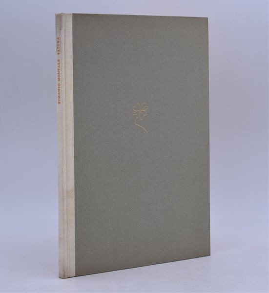 MONTALE, EUGENIO. SATURA. EDIZIONE PER NOZZE. 1962.  - Asta Libri antichi, rarit bibliografiche e prime edizioni del '900 - Associazione Nazionale - Case d'Asta italiane