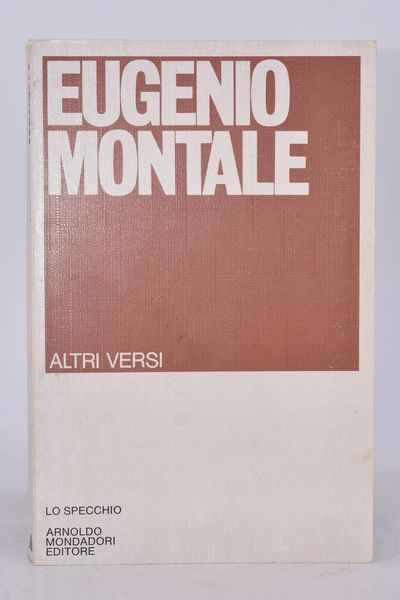 MONTALE, Eugenio. ALTRI VERSI E POESIE DISPERSE. 1981.  - Asta Libri antichi, rarit bibliografiche e prime edizioni del '900 - Associazione Nazionale - Case d'Asta italiane