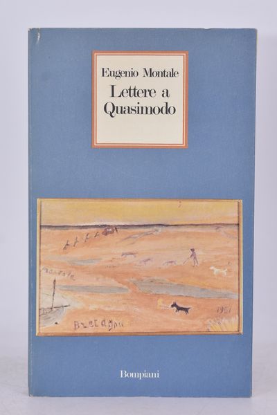 MONTALE, Eugenio. LETTERE A QUASIMODO. 1981.  - Asta Libri antichi, rarit� bibliografiche e prime edizioni del '900 - Associazione Nazionale - Case d'Asta italiane