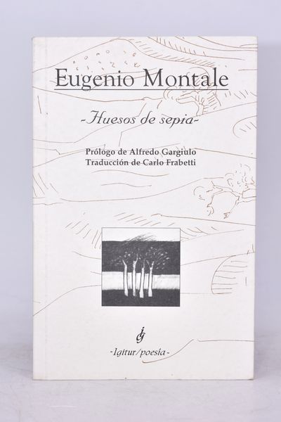 MONTALE, Eugenio. HUESOS DE SEPIA. 2000.  - Asta Libri antichi, rarit bibliografiche e prime edizioni del '900 - Associazione Nazionale - Case d'Asta italiane