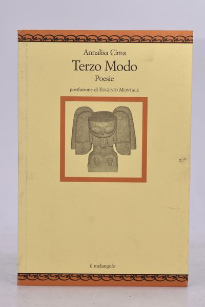 CIMA, Annalisa. TERZO MODO. 2006.  - Asta Libri antichi, rarit� bibliografiche e prime edizioni del '900 - Associazione Nazionale - Case d'Asta italiane