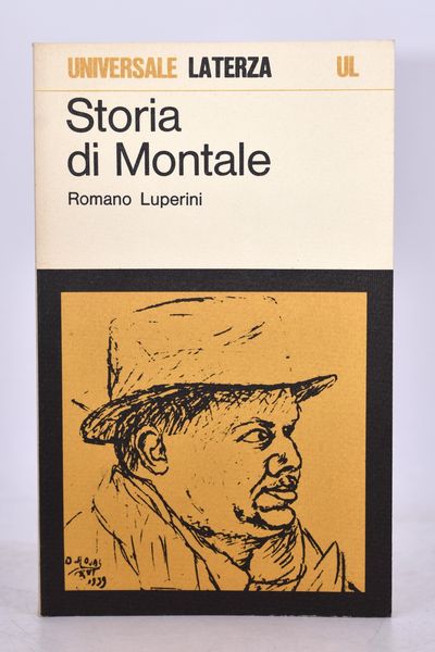 LUPERINI, Romano. STORIA DI MONTALE. 1986.  - Asta Libri antichi, rarit bibliografiche e prime edizioni del '900 - Associazione Nazionale - Case d'Asta italiane