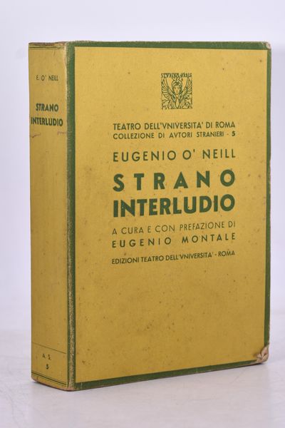 O'NEILL, Eugenio. STRANO INTERLUDIO. 1943.  - Asta Libri antichi, rarit� bibliografiche e prime edizioni del '900 - Associazione Nazionale - Case d'Asta italiane