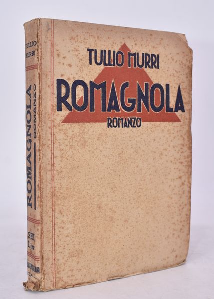 MURRI, Tullio. LA ROMAGNOLA. 1919.  - Asta Libri antichi, rarit bibliografiche e prime edizioni del '900 - Associazione Nazionale - Case d'Asta italiane